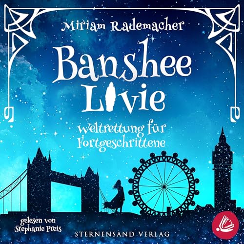 Weltrettung für Fortgeschrittene: Banshee Livie 2