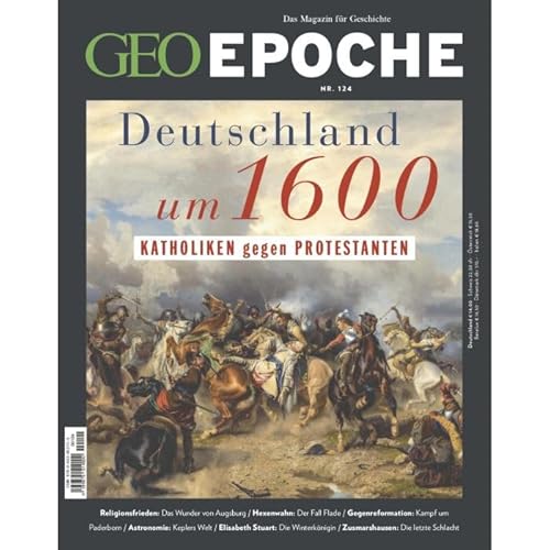 GEO EPOCHE 124/2023 "Deutschland um 1600"