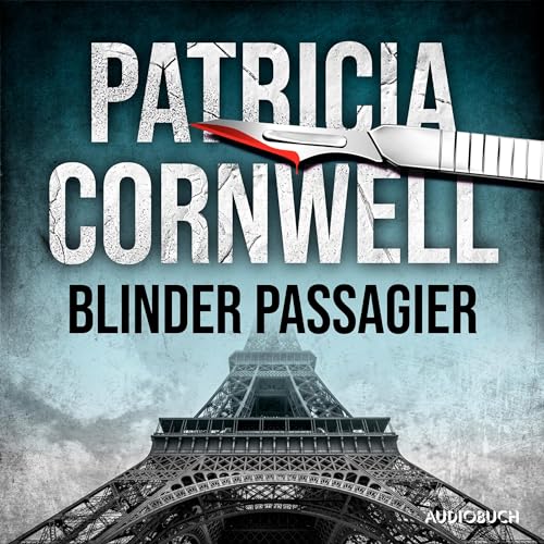Blinder Passagier: Ein Fall für Kay Scarpetta 10