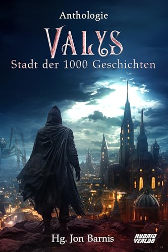 Valys: Stadt der 1000 Geschichten