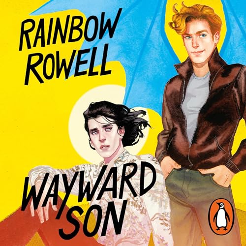 Wayward Son (Simon Snow 2) (Spanish Edition)