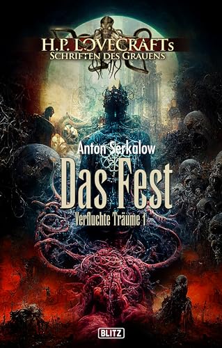 Lovecrafts Schriften des Grauens 37: Das Fest: Verfluchte Träume No. 01