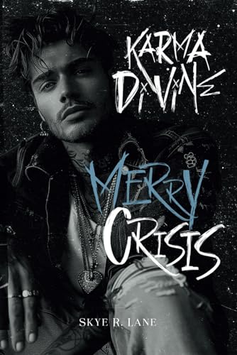 Karma Divine V - Merry Crisis (ALL BLACK EDITION): Dark & Sensual Rockstar Romance - bilingual, bisexual Reverse Harem (Karma Divine - Sonderausgaben, Band 5)