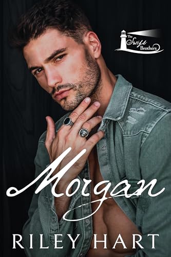 Morgan (The Swift Brothers Book 1)