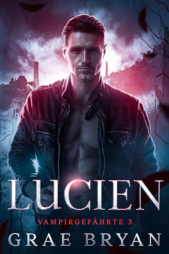 Lucien (Vampirgefährte 3)