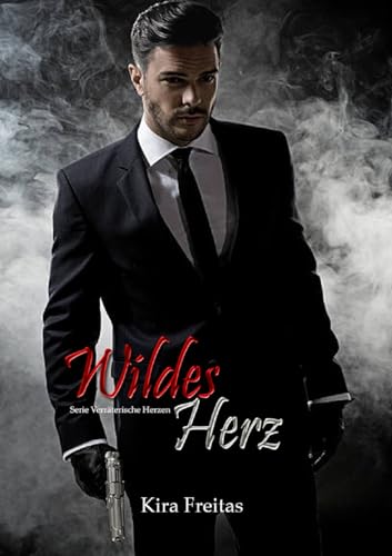 Wildes Herz (Serie Verräterische Herzen 3)