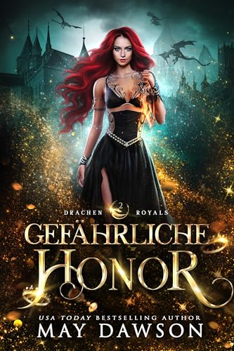Gefährliche Honor (Drachen Royals 2)