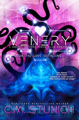 Venery: A Why Choose Alien Romance (For the Love of Aliens Book 3)
