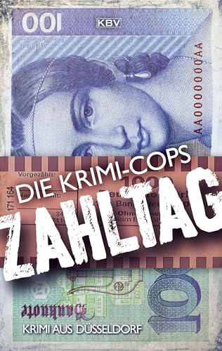 Zahltag: Krimi aus Düsseldorf (Kommissar Pit "Struller" Struhlmann 8)