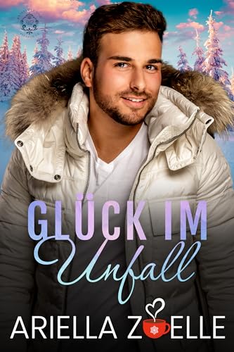 Glück im Unfall: Eine MM Romanze (Reiselust und Fernweh)