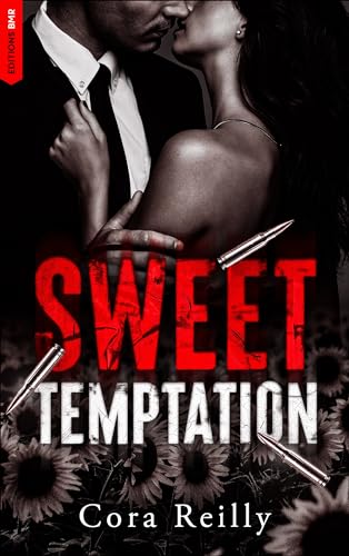 Sweet Temptation : Par l'autrice des Mafia Chronicles (Dark Romance)