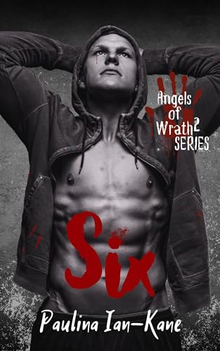 Six (Angels of Wrath Book 2)