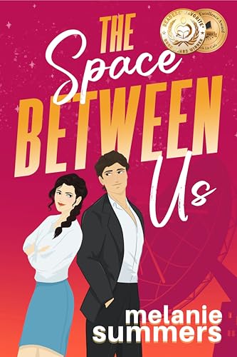 The Space Between Us: An enemies-to-lovers, billionaire, forced proximity, only one bed romantic comedy (Love Struck Romantic Comedy Series Book 1)