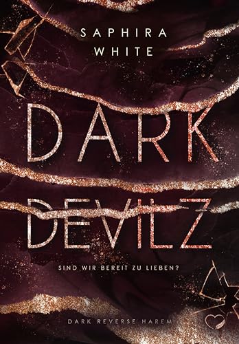 Dark Devilz: Sind wir bereit zu lieben? (Dark Reverse Harem)