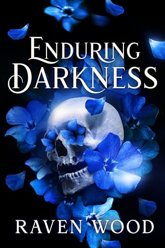 Enduring Darkness: A Dark College Bully Romance (Kings of Blackwater Book 3)