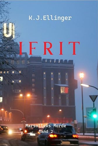Ifrit: Marsolleks Morde - Band 2