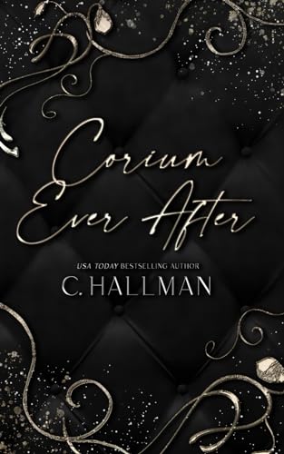 Corium Ever After (Corium University, Band 6)