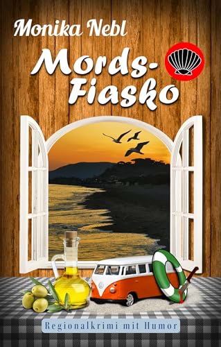 Mords-Fiasko: Krimi-Minnies verflixter siebter Fall – Regionalkrimi mit Humor (Humorvoller Regionalkrimi Chiemgau – Wasserburg-am-Inn 7)