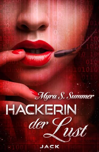 Die Hackerin der Lust: Sexy Kurzgeschichte