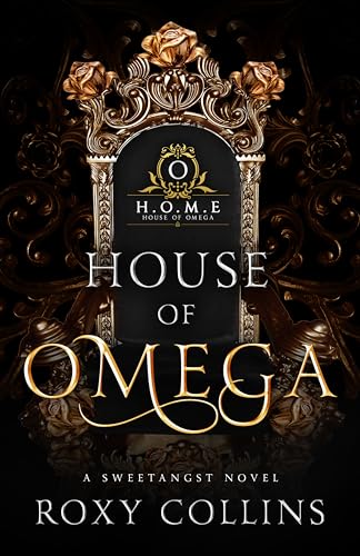 House of Omega: A Reverse Harem Omegaverse (Pack's Companion)