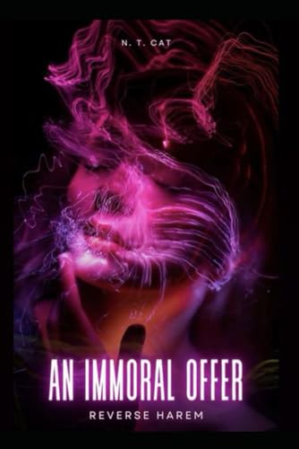 An immoral Offer: Reverse Harem Kurzgeschichte