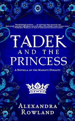 Tadek and the Princess (The Mahisti Dynasty)