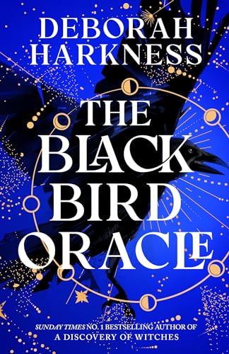 The Black Bird Oracle: The exhilarating new All Souls novel featuring Diana Bishop and Matthew Clairmont (English Edition)