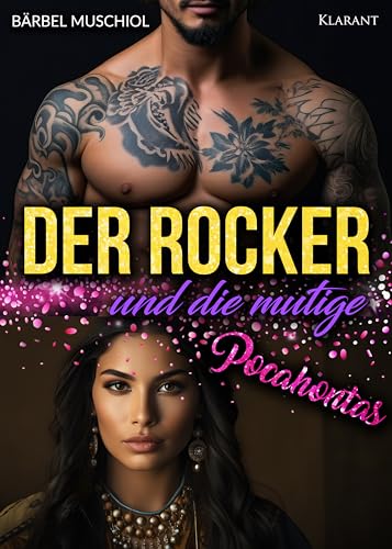 Der Rocker und die mutige Pocahontas (Rocker Märchen 4)