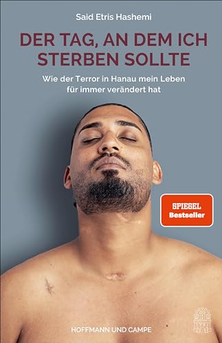 Der Tag, an dem ich sterben sollte: Wie der Terror in Hanau mein Leben für immer verändert hat