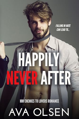 Happily Never After: MM Enemies to Lovers Romance