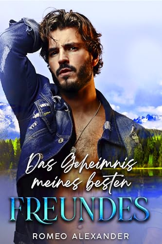 Das Geheimnis meines besten Freundes (Die Männer aus Fairlake)