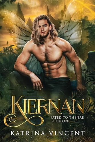 Kiernan: Fated to the Fae Book One