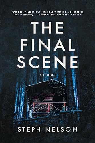 The Final Scene: A Thriller