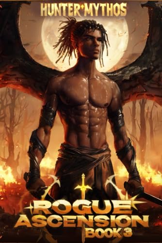 Rogue Ascension: Book 3: A Progression LitRPG