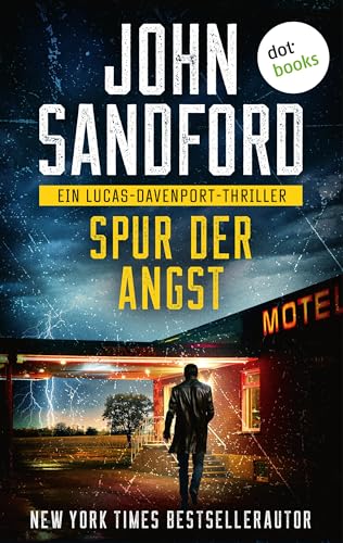 Spur der Angst: Ein Lucas-Davenport-Thriller 10 | »Schockierend und packend bis zur letzten Seite!«, sagt Stephen King