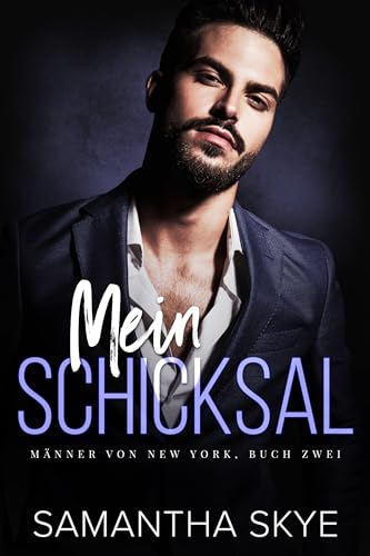 Mein Schicksal (Männer Von New York 2)