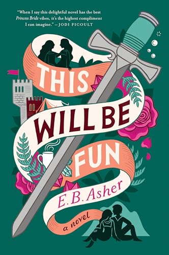 This Will Be Fun: A Novel