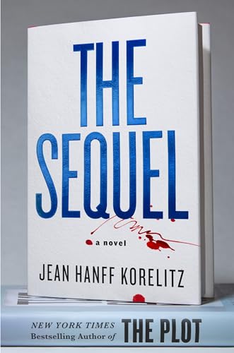 The Sequel: A Novel (The Book Series 2)