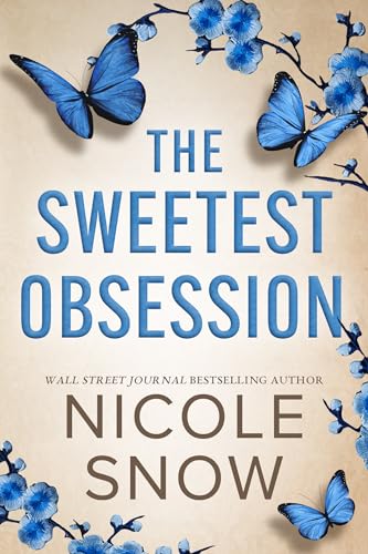 The Sweetest Obsession: A Small Town Grumpy Sunshine Romance (Dark Hearts of Redhaven Book 2)