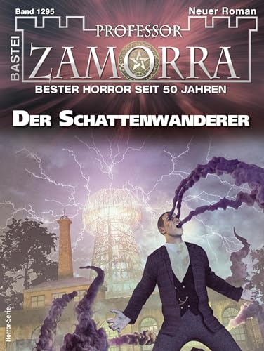 Professor Zamorra 1295: Der Schattenwanderer