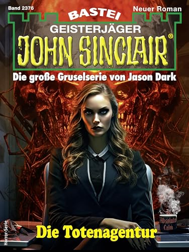 John Sinclair 2376: Die Totenagentur