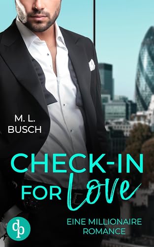 Check-in for love: Eine Millionaire Romance