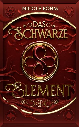 Das schwarze Element - Folge 4: Fortsetzung von "Die Chroniken der Seelenwächter"