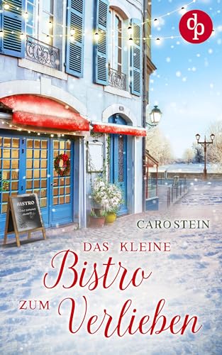 Das kleine Bistro zum Verlieben