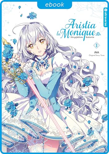 Aristia la Monique - Die gefallene Kaiserin 01