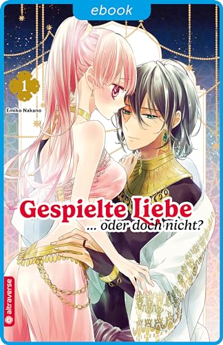 Gespielte Liebe … oder doch nicht? 01