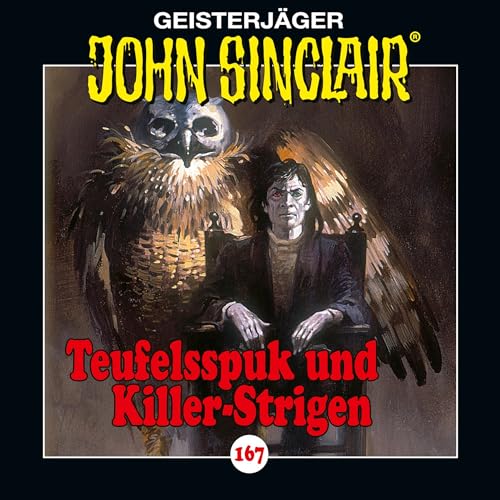 Teufelsspuk und Killer-Strigen: John Sinclair 167