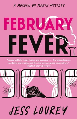 February Fever (Murder by Month Mystery Book 10)