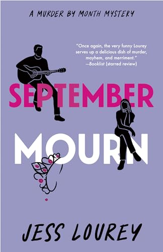September Mourn (Murder by Month Mystery Book 5)