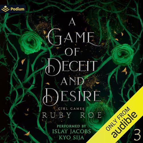 A Game of Deceit and Desire: Girl Games, Book 3